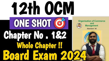 12th OCM|1.Principles of Management |2.Functions of Management|Board Exam 2024|ONE Shot|Pradeep  Sir