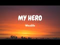 Westlife - My Hero (Lyric Video)