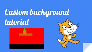 Scratch 3 0 presents: how to make a custom backdrop