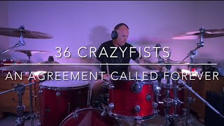 36 CrazyFists- An Agreement Called Forever (drum cover)