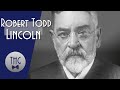 In His Father's Shadow: Robert Todd Lincoln