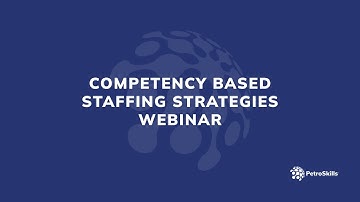 Competency Based Staffing Strategies Webinar