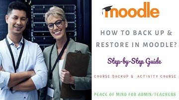 How to Back Up & Restore in Moodle (Step-by-Step Guide)