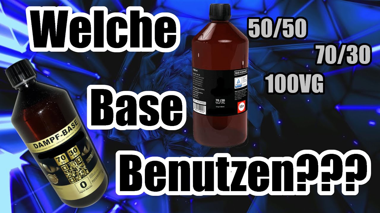 50/50 70/30 100VG? Welche Base benutzen? Schnell und einfach erklärt Base E-Zigarette Unterschiede