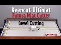 Bevel Cut Using the Keencut Ultimat Futura Mat Cutter