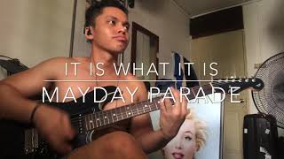 It Is What It Is | Mayday Parade (guitar cover with solo)