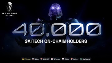 AITECH Community  |  40k On-Chain Holders