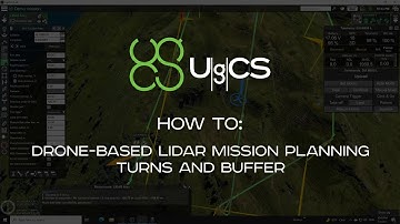 How-To: Drone-based LIDAR missions planning. Part 4/4 Turns and buffer