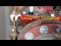 Setting PRV fire part 2