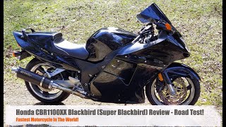 Fastest Motorcycle - Honda CBR1100XX Blackbird (Super Blackbird) Review - Road Test!