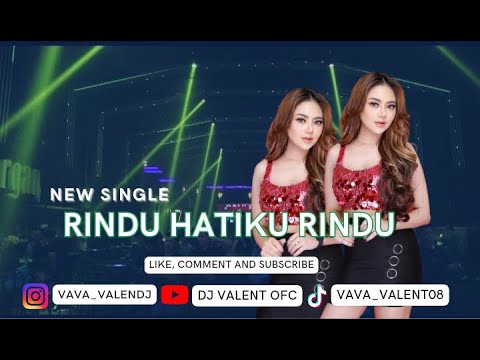 RINDU HATIKU RINDU [ TANTARI ] - FUNKOT VERSION || DJ VALENT OFC - YouTube
