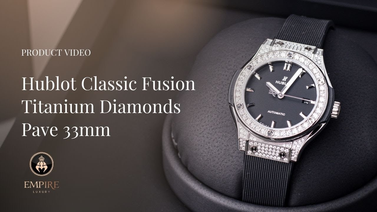 Hublot Classic Fusion Titanium Diamonds Pave 33mm - Vẻ Đẹp Quyến Rũ Của Kim Cương