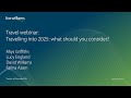 Travelling into 2025: what should you consider?