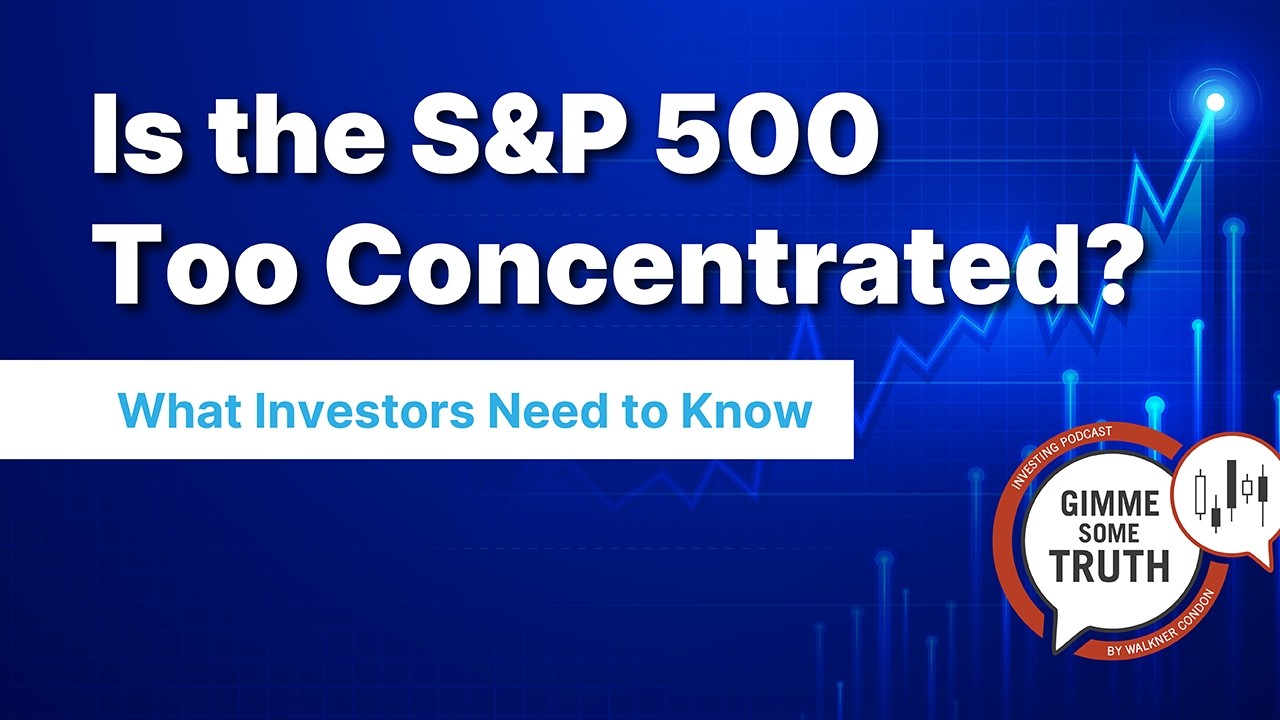 Is the S&P 500 Too Concentrated? What Investors Need to Know
