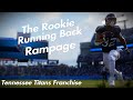 The Rookie Running Back Rampage Tennessee Titans Franchise