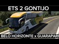 ETS 2 BELO HORIZONTE x GUARAPARI GONTIJO TRANSPORTES MAPA EAA 1.49 NEW G7