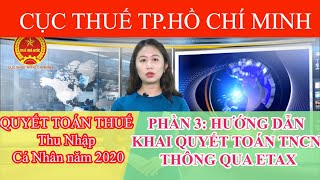 Hướng dẫn quyết toán thuế TNCN 2020 – 2021 qua mạng