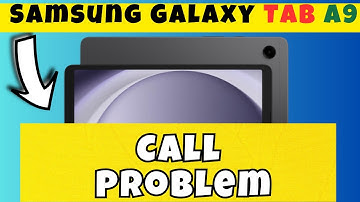 Call Problem Samsung Galaxy Tab A9 || How to solve call issues || Call not working problems