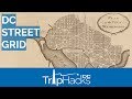 Washington DC Street Grid, Explained