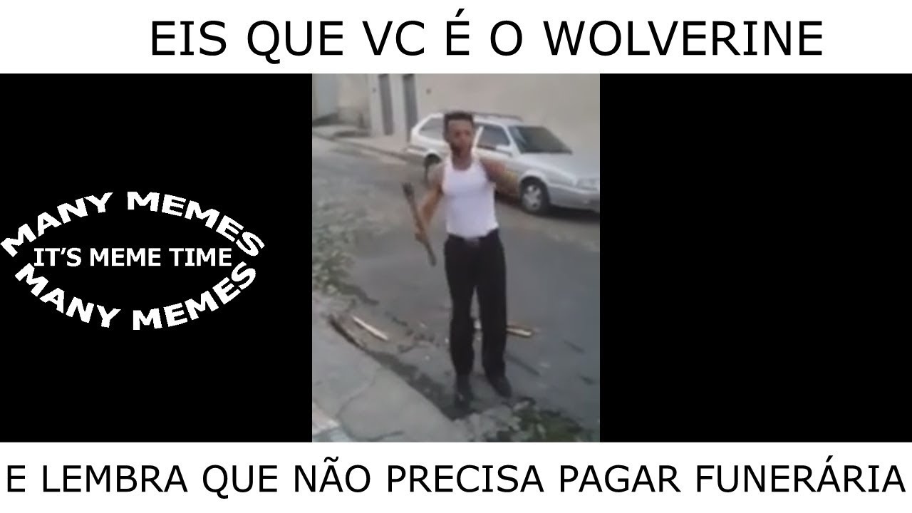 MEME | WOLVERINE - YouTube