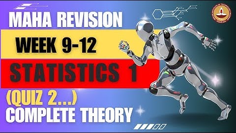 MAHA Revision | STATISTICS1 week9-12 | IITM BS | Complete Theory for Weeks 9-12