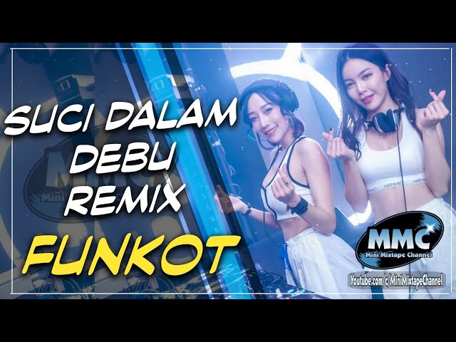 DJ SUCI DALAM DEBU REMIX MALAYSIA 2020 [ Funkot ] class=