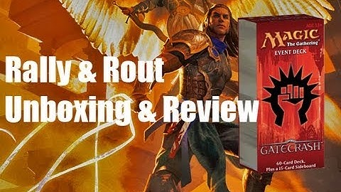 Gatecrash Event Deck: Rally & Rout- Unboxing & Review