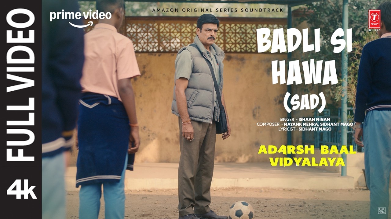 ⁣Badli Si Hawa (Sad) (Full Video) | Kay Kay Menon | Adarsh Baal Vidyalaya | Ishaan, Mayank, Sidhant