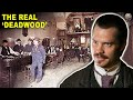 Real History of Deadwood