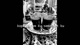 Status wa ( kopi hitam )