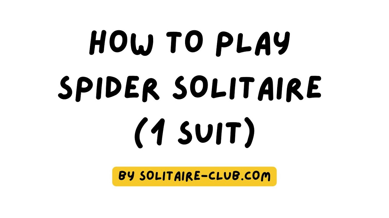 Spider Solitaire 1 Suit 