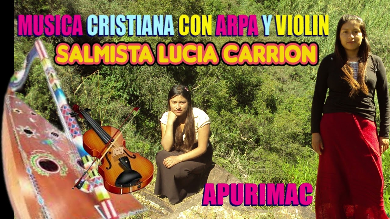 DESDE ABANCAY APURIMAC MUSICA CRISTIANA CON ARPA Y VIOLIN EN  HAY PODER EN CRISTO 2025