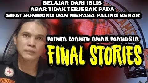FINAL STORIES. MINTA MANTU ANAK MANUSIA