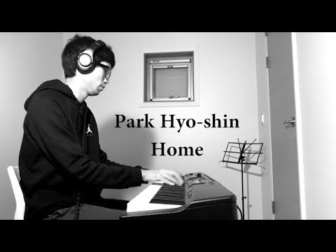 Park Hyo-shin 박효신 - Home piano cover