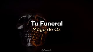 Mägo de Oz - Tu funeral (Lyrics / Letra)