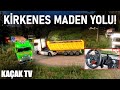 KAMERAM DEVRİLDİ! - KAÇAK TV İLE SİNİR KRİZİ GEÇİRDİK - KİRKENES MADEN YOLU - ETS 2 MP ProMods G29