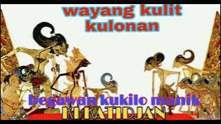 BEGAWAN KUKILO MANIK     KI KATIDJAN