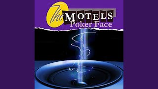 Poker Face (as made famous by Lady Gaga) - The Motels