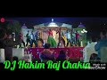 Dj hakim raj chakia