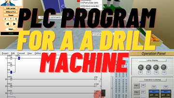 Lect#19 PLC Program to Control a Drill Machine