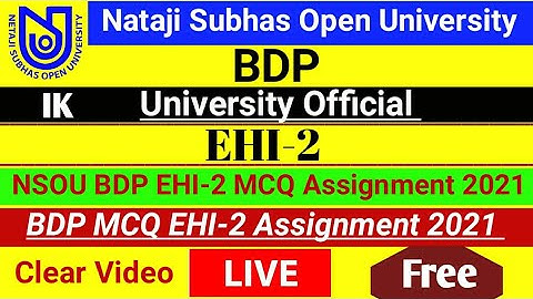 [ NSOU BDP EHI-2 MCQ Assignment 2021 ] BDP EHI-2 MCQ Assignment Live 2021 || NSOU BDP EHI-2 MCQ 2021
