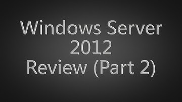OFFICIAL: Windows Server 2012 RTM! - Part 2, The Workings!