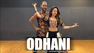 Odhani | Melvin Louis Ft. Sandeepa Dhar