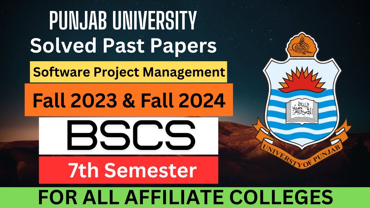 Software Project Management Past Papers Solved 2024 & 2023 | BSCS 7th Semester | Punjab University