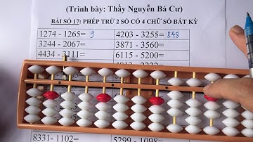 [soroban] Bài 17 Phép trừ hai số có 4 chữ số bất kỳ