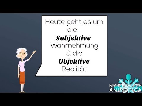 Video: Was ist objektive Realität vs. subjektiv?