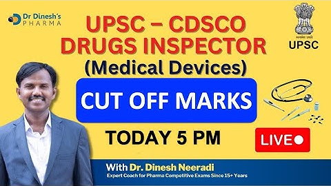UPSC Drug Inspector (Medical Devices) Cutoff 2025 – Is 190 Marks Enough for 20 Vacancies?