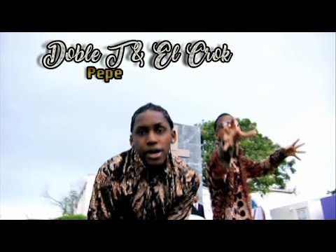 DOBLE T Y EL CROK LOS PEPES - Pepe [Video Oficial]