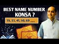 Best Name Number - 19, 33, 23, 55, 69 .... ? | Unlock Numerology