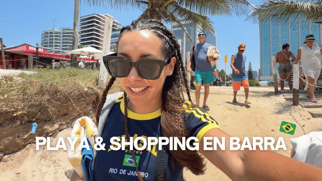 15 DÍAS EN BRASIL | DÍA 10 | full playa & shopping en Barra de Tijuca, Río de Janeiro